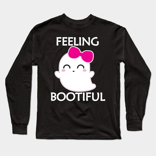 Feeling Bootiful Long Sleeve T-Shirt by Tees4Elliott